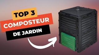 🔥 TOP 3  Meilleur Composteur Jardin 2023 [upl. by Bough]