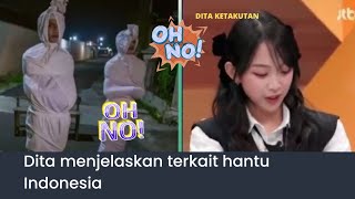 SUB INDO dita menjelaskan hantu indonesia dita ketakutan [upl. by Penman379]