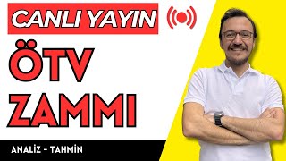 Otomobil ÖTV Zammı Ne Olacak   Analiz Tahmin [upl. by Ynnos720]