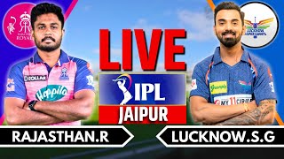 IPL 2024 Live RR vs LSG Live Match  IPL Live Score amp Commentary  Rajasthan vs Lucknow Live Ing 2 [upl. by Nere46]