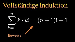 Beweise mit vollständiger Induktion Summe mit Fakultät [upl. by Atreb431]