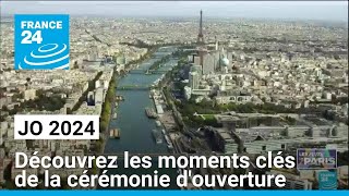 JO 2024  découvrez les moments clés de la cérémonie douverture • FRANCE 24 [upl. by Cleary743]