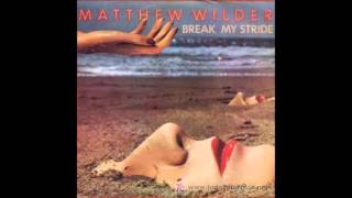 Matthew Wilder  quotBreak My Stridequot 1983 CHOPPED amp EXTENDED [upl. by Enawd965]