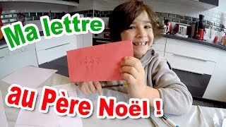 VLOG  LETTRE au PERE NOEL amp Petites CONFIDENCES  Fantin croitil au Père Noël [upl. by Gorga]