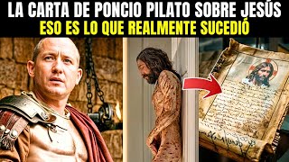 ¡IMPACTANTE La CARTA que PILATO Escribió sobre la Crucifixión de JESÚS historia bíblica explicada [upl. by Deming]