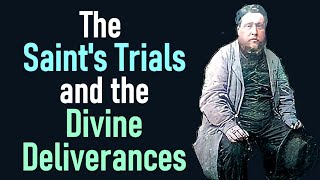 The Saints Trials and the Divine Deliverances  Charles Spurgeon Audio Sermons Psalm 771–20 [upl. by Perice]