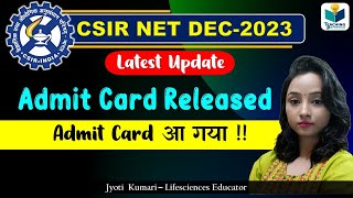 Admit Card Released for CSIR NET Dec 2023 [upl. by Manuel]