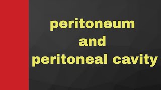 Peritoneal cavity  basic anatomy of peritoneum with notes [upl. by Auj]