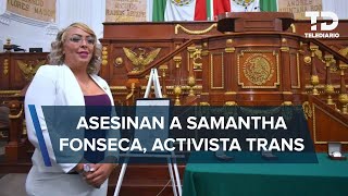 Samantha Fonseca activista trans y aspirante a senadora es asesinada en Xochimilco [upl. by Eletnahs978]