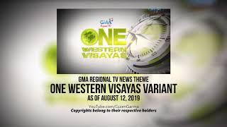 GMA Regional TV One Western Visayas Theme as of August 12 2019 [upl. by Corydon]