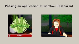 How to pass an application at Bambou Restaurant on Roblox [upl. by Almallah]