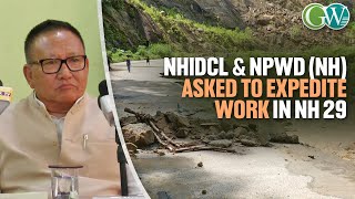 TR ZELIANG DIRECTS NHIDCL amp NPWD NH TO EXPEDITE NH29 WORK BY END OF OCT [upl. by Eiramesor]