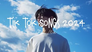 Tiktok viral songs 🍧 Trending tiktok songs  Viral hits 2024 [upl. by Rivkah781]