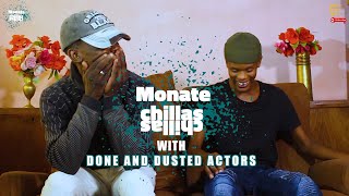 MONATE CHILLAS WITH DONE AND DUSTED ACTORSCAST PART 1 [upl. by Ullman]