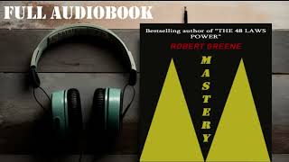 Mastery by Robert Greene  Full audiobook [upl. by Vedetta395]