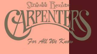 The Carpenters  For All We Know Strauss Remix [upl. by Ottavia]