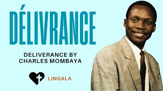 Charles Mombaya Délivrance Lyrics amp Translation [upl. by Lidia39]