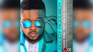 Roody Roodboy Ft shishie  Ou pa merite mwen [upl. by Averi]