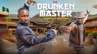 DRUNKEN MASTER Nigerian Version part 1 De General Film [upl. by Ynattir]