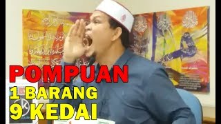 Ustaz Abdullah Khairi Lawak  Orang Pompuan Cari Satu Barang Dekat 9 KedaiLaki 9 Barang Satu Kedai [upl. by Zobkiw]