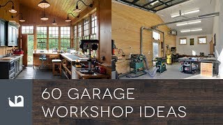 60 Garage Workshop Ideas [upl. by Duyne]