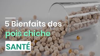 5 Bienfaits des ​pois chiches [upl. by Enial]