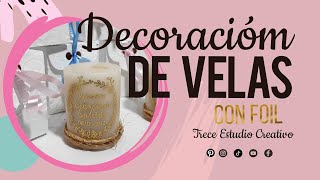 Aprende cómo hacer velas personalizadas con foil en 10 minutos [upl. by Whitson]