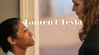 lauren and leyla  the night we met [upl. by Bushweller]