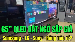 TV Samsung 65 inch QLED Q60 Q70 SẬP GIÁ BẤT NGỜ So với LG và Sony [upl. by Ecadnarb524]