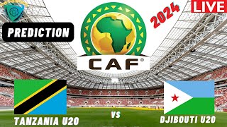 Tanzania vs Djibouti CECAFA U20 Africa Nations Cup 2025 Qualifiers Match Preview Prediction [upl. by Lorenzo]