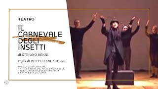 Il Carnevale Degli Insetti  Teatro [upl. by Araic]