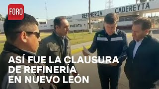 Clausuran refinería de Cadereyta en Nuevo León  Las Noticias [upl. by Odnanref]