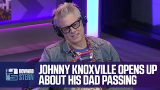 Johnny Knoxville on Losing His Dad Right Before Starting “Jackass Forever” [upl. by Kerr]