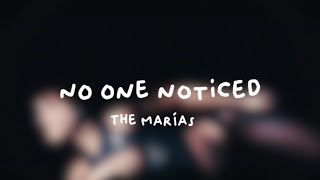 The Marías  No One Noticed Slowed ver [upl. by Kania]