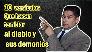 10 VERSÍCULOS QUE PONEN A TEMBLAR AL diablo y sus demonios [upl. by Cassi896]