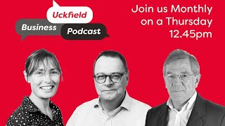 The August 2024 Uckfield Business Podcast [upl. by Eiramaneet]