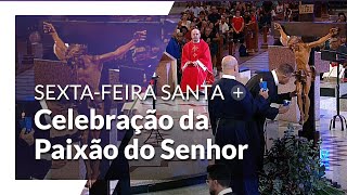 Sextafeira Santa  Celebração da Paixão do Senhor  Santuário Nacional 15h 29032024 [upl. by Ursas204]