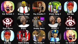 Ice Scream 1 Granny Sponge Evil Nun Granny Eyes Horror Police Granny Play Grandma 3 Granny 2 [upl. by Eahsed]