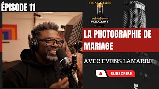 La photographie de mariage avec Evens Lamarre [upl. by Cinomod629]