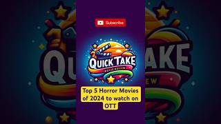 5 Horror Movies of 2024 to Watch on OTT  HorrorMovies2024 Shorts halloween2024 [upl. by Neelra]