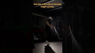 Exercise every day to increase height quickly [upl. by Suhploda]