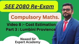 SEE 2080  NG  Cost Estimation  Maths  Lumbini Province [upl. by Sedda608]