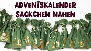 Anleitung Adventskalender Säckchen nähen ✂️ Nähanleitung ✂️ einfache Nähanleitung für Anfänger [upl. by Carney871]