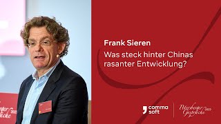 Was steckt hinter Chinas rasanter Entwicklung Gesprächsrunde mit Frank Sieren [upl. by Anifur]