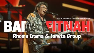 RHOMA IRAMA amp SONETA GROUP  BADAI FITNAH LIVE AT INDONESIAN TELEVISION AWARDS 2024 [upl. by Etnohc]