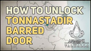 How to Unlock Barred Door in Tonnastadir Assassins Creed Valhalla [upl. by Zilber]