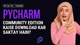 How to download Pycharm Community Edition on your PC [upl. by Possing]