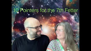 10 Pointers for the 7th Fetter  7th Lesson 7th Fetter  The Awakening Curriculum [upl. by Atenahs920]