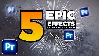 5 EPIC Video EFFECTS In Premiere Pro [upl. by Copeland696]