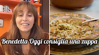 Benedetta Parodi consiglia una zuppa confortante per una giornata uggiosa [upl. by Poulter]